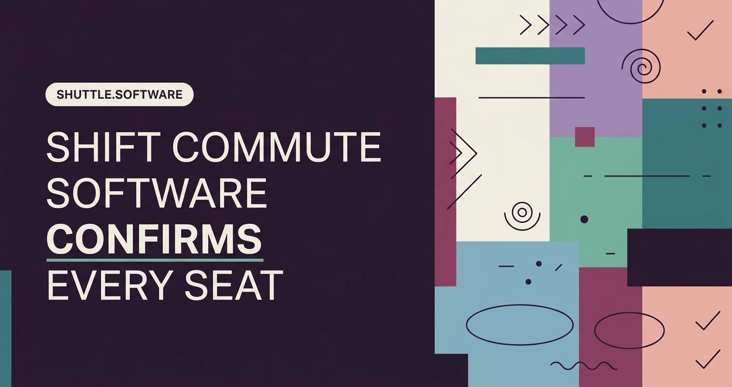 Employee Transportation Software for Shift Commutes