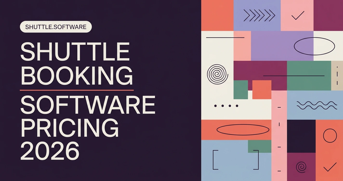 Shuttle Booking Software Pricing in 2026: What Operators Pay