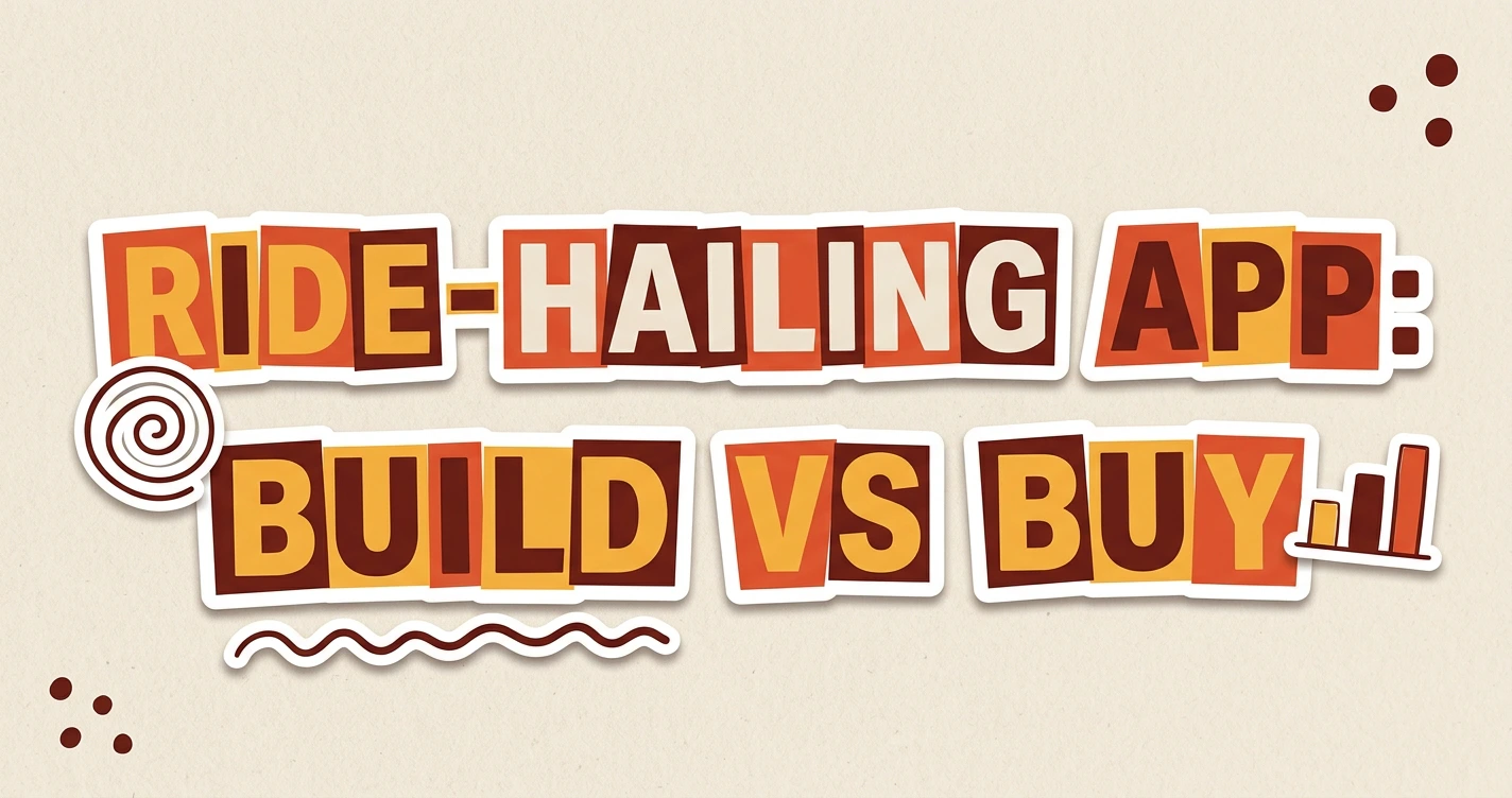 Ride-Hailing App: Build vs Buy for Taxi Operators
