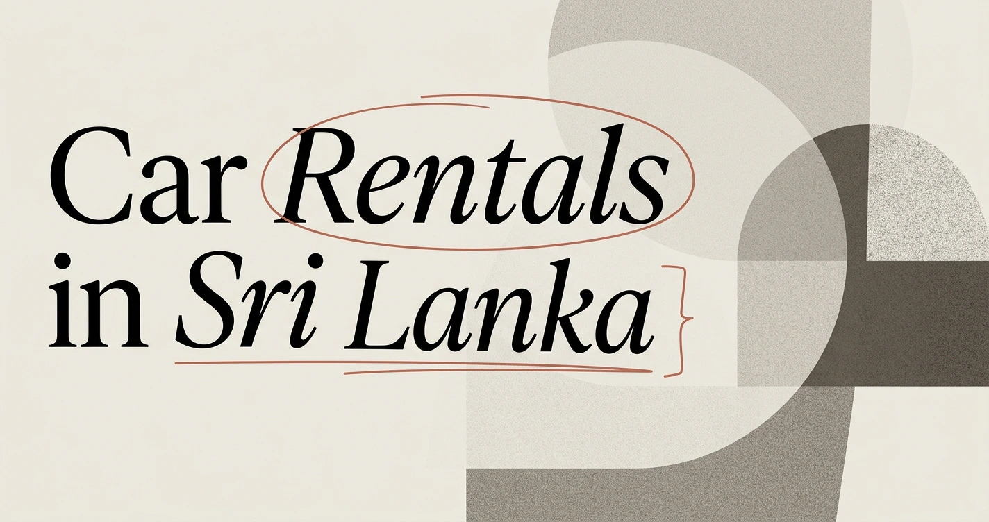 Car for Rent in Sri Lanka: Book With Confidence