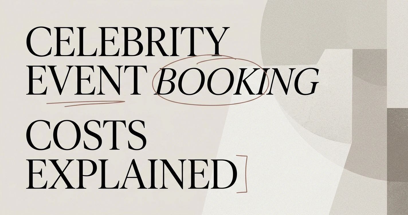 How Much Does It Cost to Book a Celebrity for an Event?