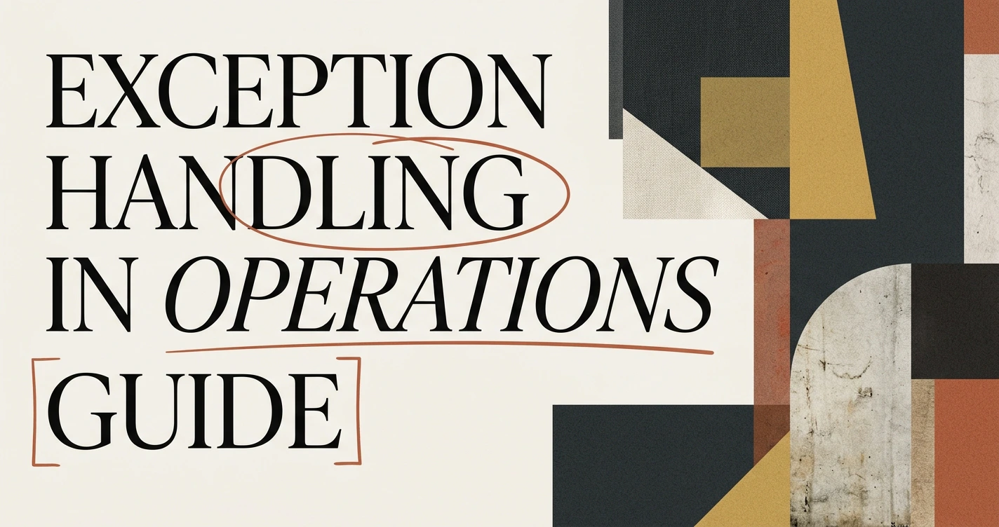 Exception Handling in Operations: A How-To Guide
