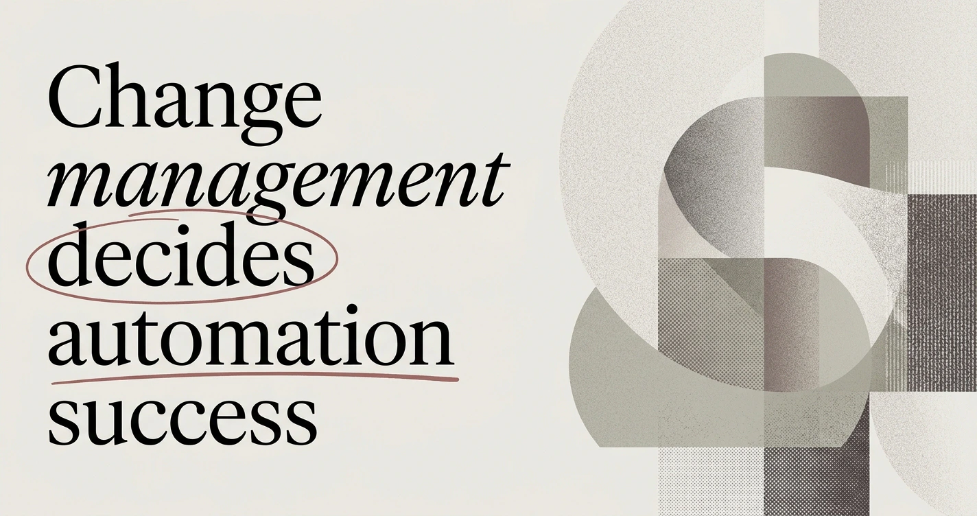Change Management for Operations Automation Rollouts